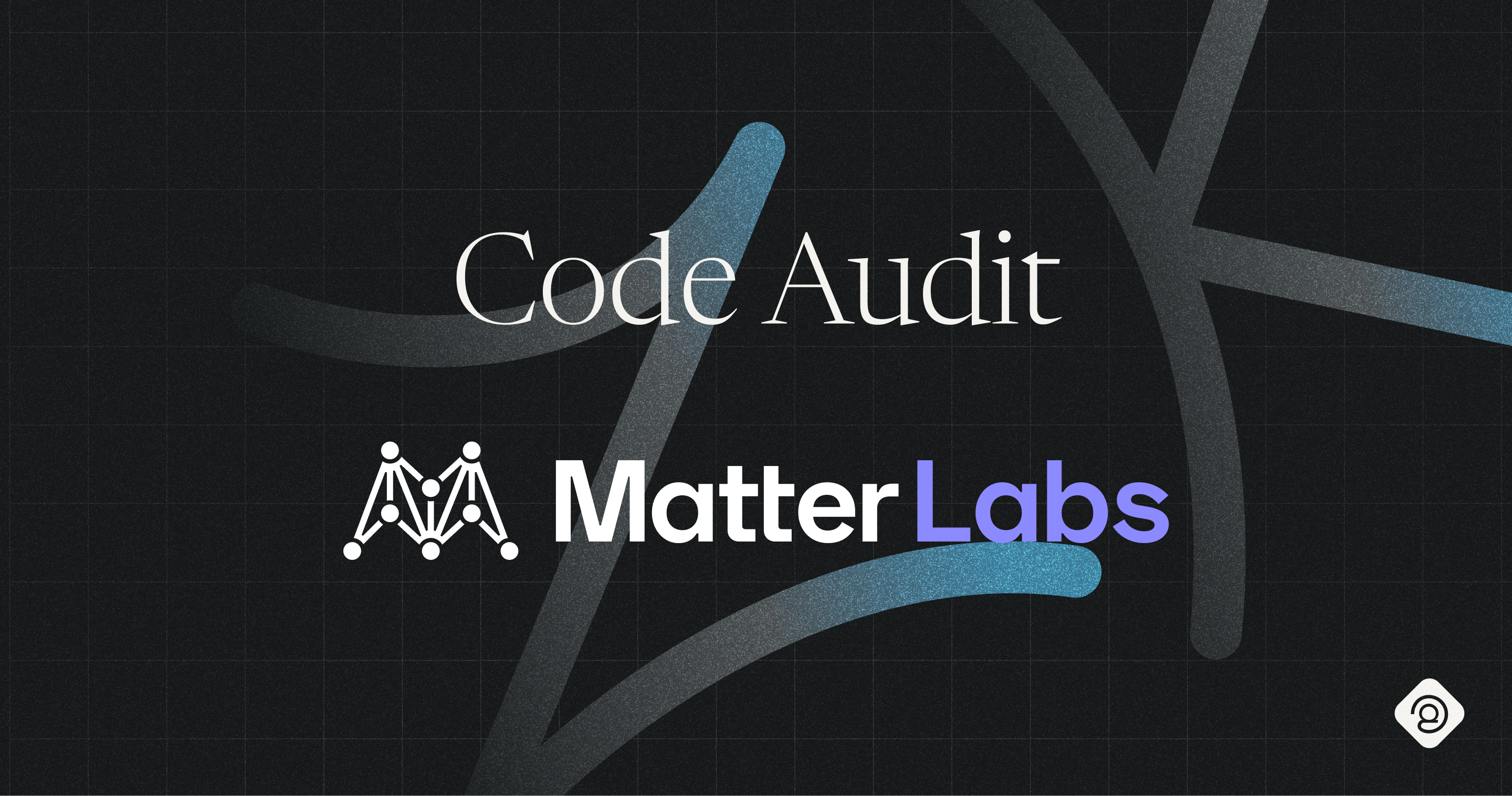 Matter Labs Audit Report